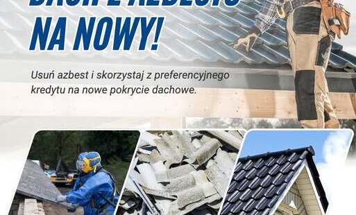 Zdjęcie do Wymień dach z azbestu na nowy. Sprawdź preferencyjny kredyt